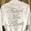 Satin Robe - Future Mrs * - It's Crystalicious®